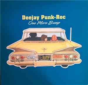 Deejay Punk-Roc - One More Bump