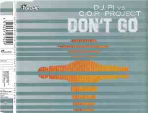 DJ Pi vs. C.O.P. Project - Don't Go