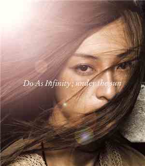 Do As Infinity - Under The Sun / Under The Moon