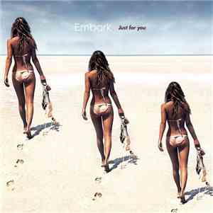 Embark - Just For You