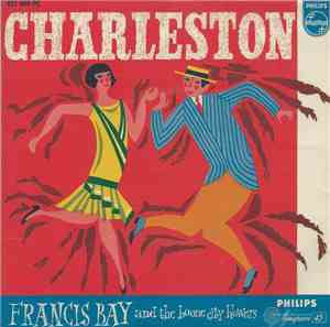 Francis Bay And The Boone City Blowers - Charleston