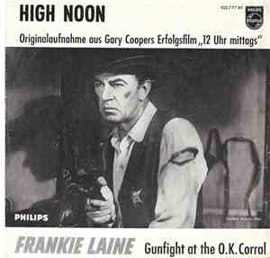 Frankie Laine - High Noon / Gunfight At The O.K. Corrall