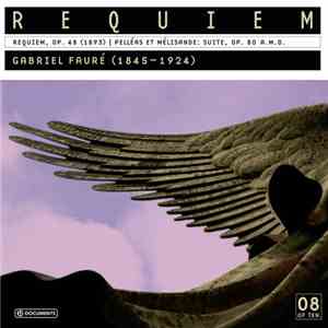 Gabriel Fauré - Requiem | Pelléas Et Mélisande: Suite