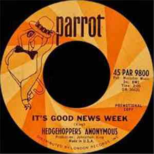 Hedgehoppers Anonymous - It's Good News Week / Afraid Of Love