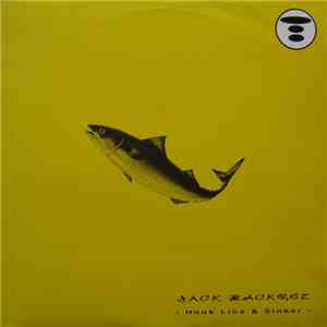 Jack Mackrel - Hook Line & Sinker