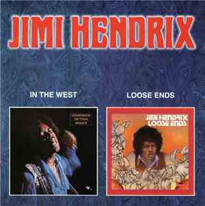 Jimi Hendrix - In The West / Loose Ends