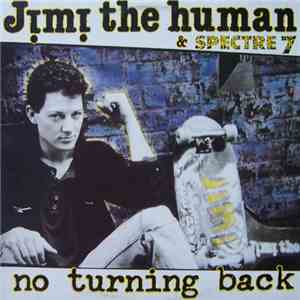 Jimi The Human & Spectre 7 - No Turning Back