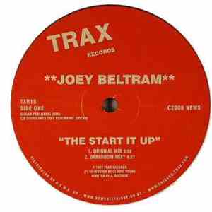 Joey Beltram - The Start It Up
