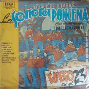 La Sonora Ponceña - Fuego En El 23!