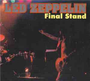 Led Zeppelin - Final Stand