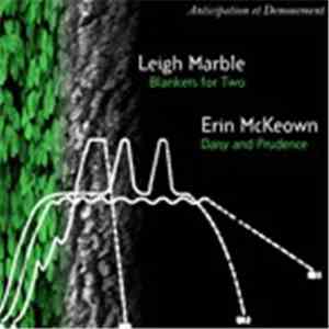 Leigh Marble, Erin McKeown - Anticipation Et Denouement