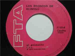 Los Broncos de Reinoso - El Animalito / La Cueva de Panchito