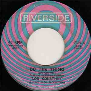 Lou Courtney - Do The Thing / The Man Is Lonely