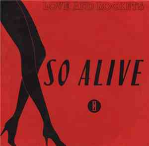 Love And Rockets - So Alive