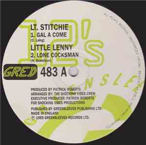 Lt. Stitchie / Little Lenny - Gal A Come / Lone Cocksman