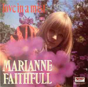 Marianne Faithfull - Love In A Mist