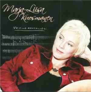 Marja-Liisa Kuosmanen - Kaikille Rakkailleni