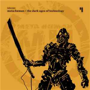 Meta:Human - The Dark Ages Of Technology