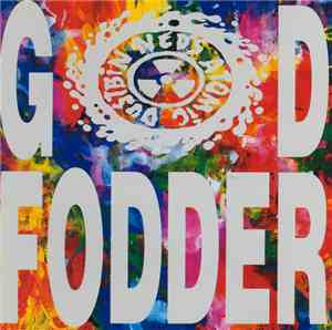 Ned's Atomic Dustbin - God Fodder