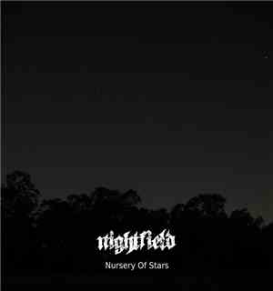 Nightfield - Nursery Of Stars