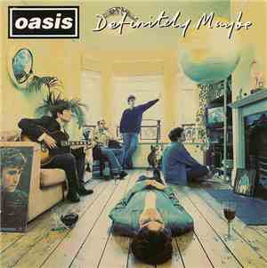 Oasis  - Definitely Maybe