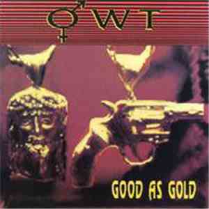 OWT - Good As Gold