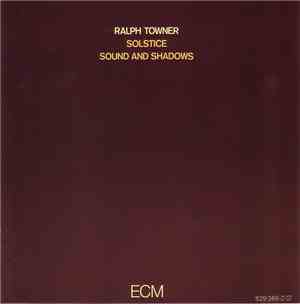 Ralph Towner / Solstice - Sound And Shadows