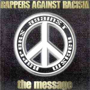 Rappers Against Racism - The Message