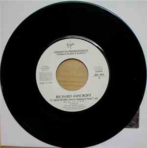 Richard Ashcroft / Placebo - C'mon People / Slave To The Wage