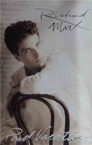Richard Marx - Paid Vacation