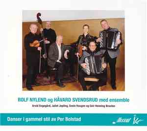 Rolf Nylend Og Håvard Svendsrud Med Ensemble - Danser I Gammel Stil Av Per  ...