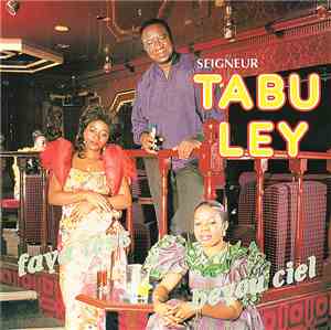 Seigneur Tabu Ley & Faya Tess & Beyou Ciel - Seigneur Tabu Ley, Faya Tess E ...