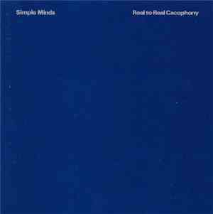 Simple Minds - Real To Real Cacophony