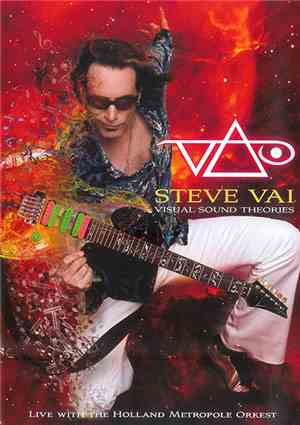 Steve Vai - Visual Sound Theories (Live With Holland Metropole Orkest)