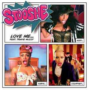 Stooshe Feat. Travie McCoy - Love Me