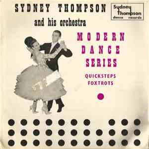 Sydney Thompson And His Orchestra - Quicksteps / Foxtrots