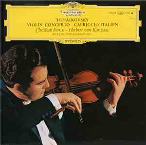 Tchaikovsky - Christian Ferras · Herbert von Karajan · Berlin Philharmonic  ...