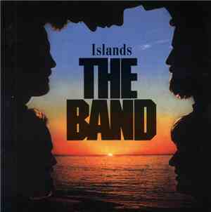 The Band - Islands