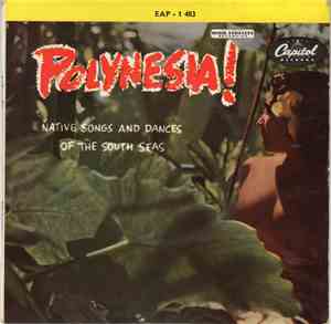 The Royal Polynesians Featuring Charles Mauu - Polynesia! - Native Songs An ...