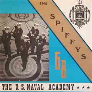 The Spiffys - 68 - The U. S. Naval Academy