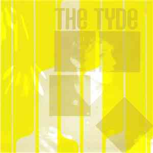 The Tyde - The World's Strongest Man / Sullen Eyes