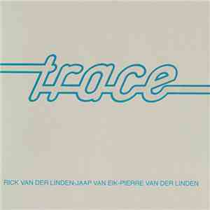 Trace - Trace