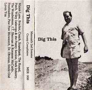 Various - Dig This : Mermaid's 2nd Sonoma County Compilation