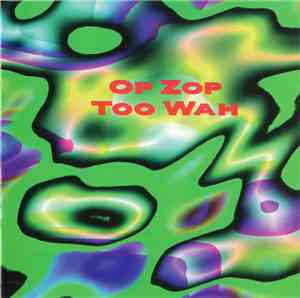 Adrian Belew - Op Zop Too Wah
