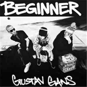 Beginner - Gustav Gans / Danke!