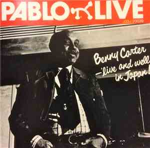 Benny Carter - 'Live And Well In Japan!