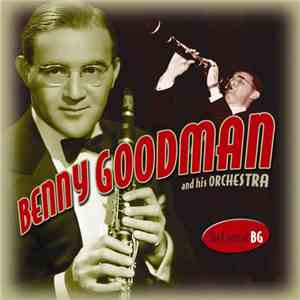 Benny Goodman And His Orchestra - The Essential BG
