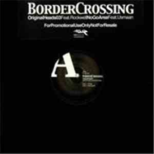 BorderCrossing - Original Heads 03