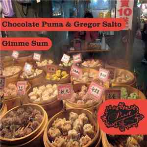 Chocolate Puma & Gregor Salto - Gimme Sum