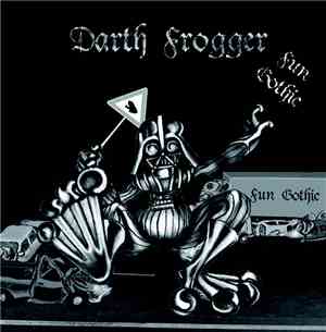 Darth Frogger - Fun Gothic